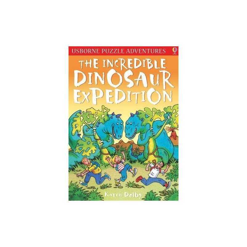 The Incredible Dinosaur Expedition (Usborne Puzzle Adventures) (Usb... Paperback
