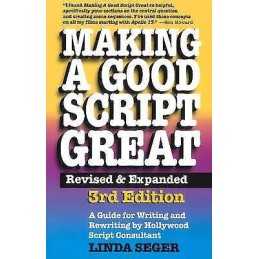 Making a Good Script Great - 9781935247012