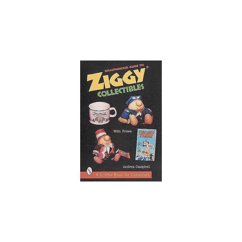 Unauthorized Guide to Ziggy (R) Collectibles - 9780764309311