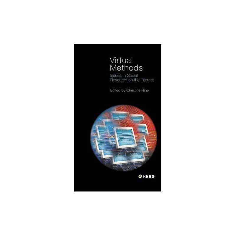 Virtual Methods: Issues in Social Research on the In...