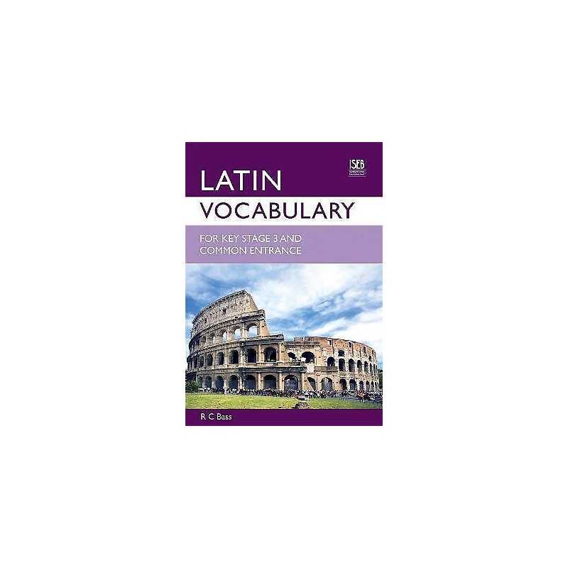 Latin Vocabulary for Key Stage 3 and Common Entrance - 9780903627665