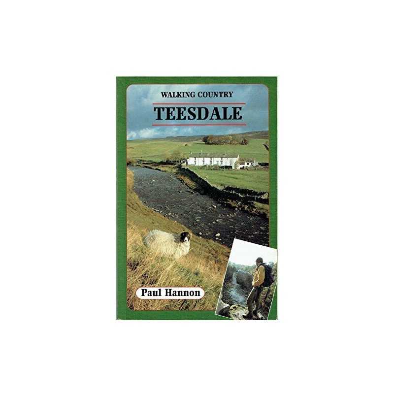 Teesdale (Walking Country S.) by Hannon, Paul Paperback Book
