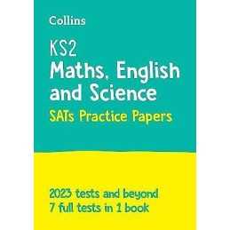 KS2 Maths, English and Science SATs Practice Papers - 9780008384548