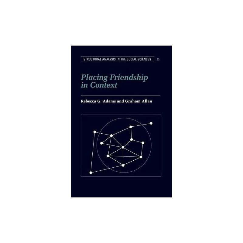 Placing Friendship in Context: 15 (..., Adams, Rebecca