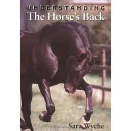 Understanding the Horses Back by Wyche, Sara Hardback Book