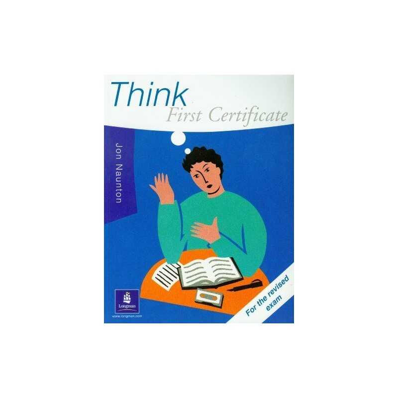Think First Certificate: Coursebook (FCE) by Naunton, Jon Paperback Book The