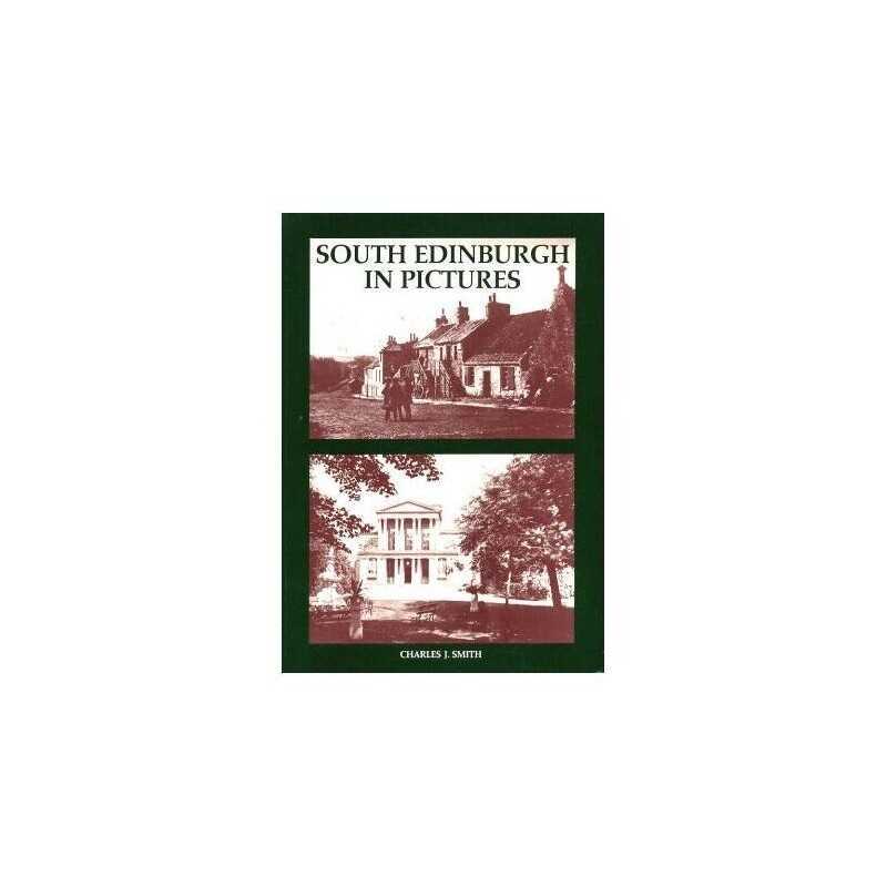 South Edinburgh in Pictures by Smith, Charles J. Paperback Book  Fast