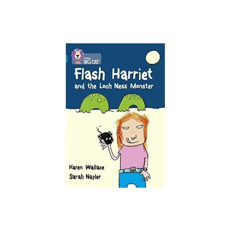 Flash Harriet and the Loch Ness Monster: A fast p... by Wallace, Karen Paperback