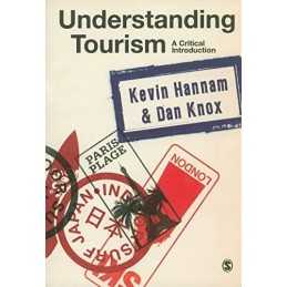 Understanding Tourism: A Critical Introduc..., Dan Knox