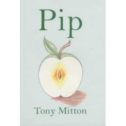 Pip by Mitton, Tony Hardback Book