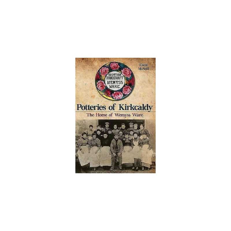 Potteries of Kirkcaldy - 9781445651569