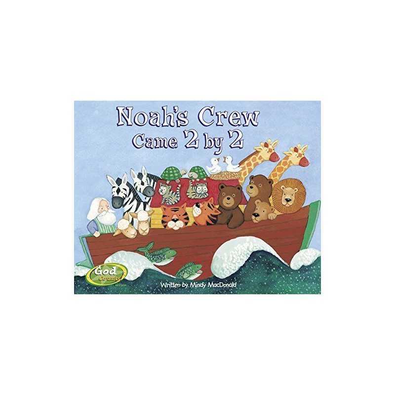 Noahs Crew Came 2 by 2 (Godcounts Series) by Mindy MacDonald Board book Book