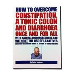 How to Overcome Constipation, a Toxic Colon an... by Jackson, Peter G. Paperback