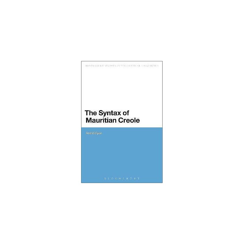 The Syntax of Mauritian Creole - 9781441156389