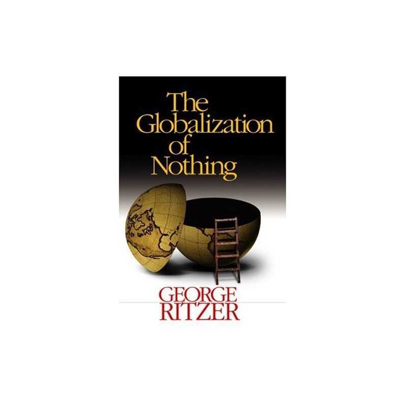The Globalization of Nothing, Ritzer, George
