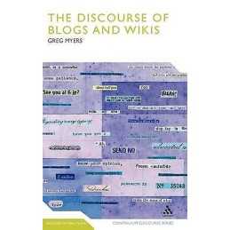 The Discourse of Blogs and Wikis - 9781847064134