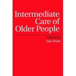 Intermediate Care of Older People by Wade, Sian Paperback Book  Fast