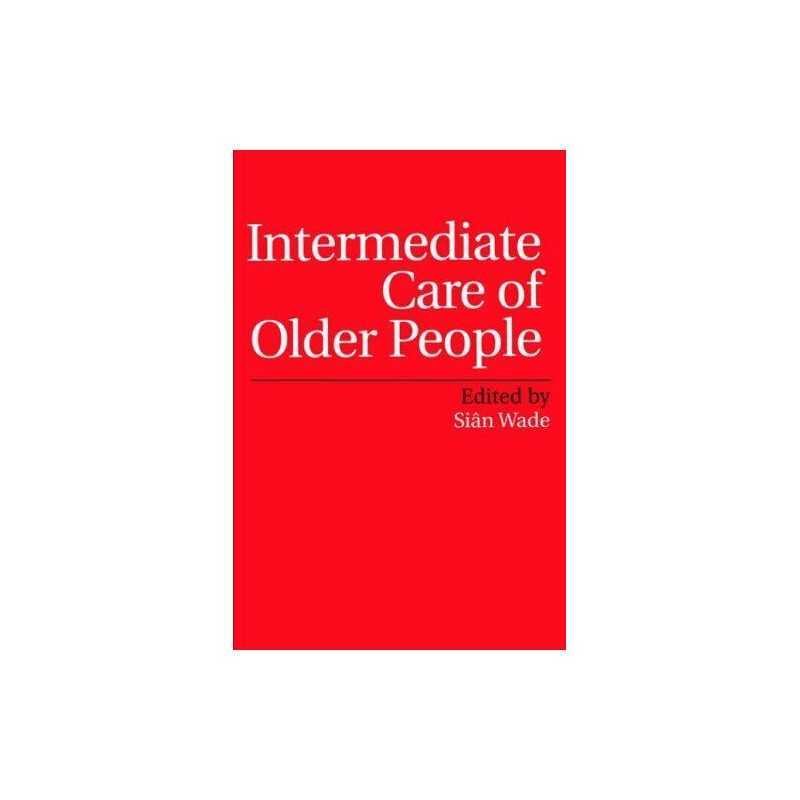 Intermediate Care of Older People by Wade, Sian Paperback Book  Fast