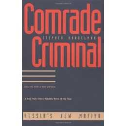 Comrade Criminal – Russia?s New Maf..., Handelman, Step