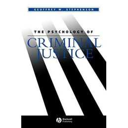 Psychology of Criminal Justice, Stephenson, Stephenson