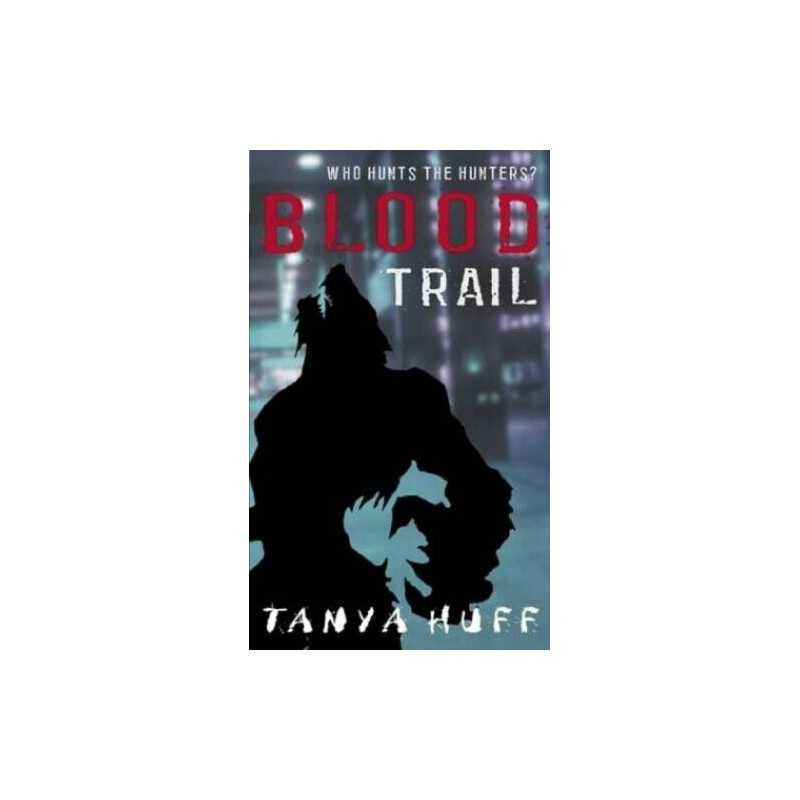 Blood Trail: Blood Series Book Two (Victoria Nelson) by Huff, Tanya Paperback