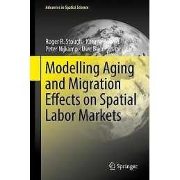 Modelling Aging and Migration Effects on Spatial Labor Markets - 9783319685625