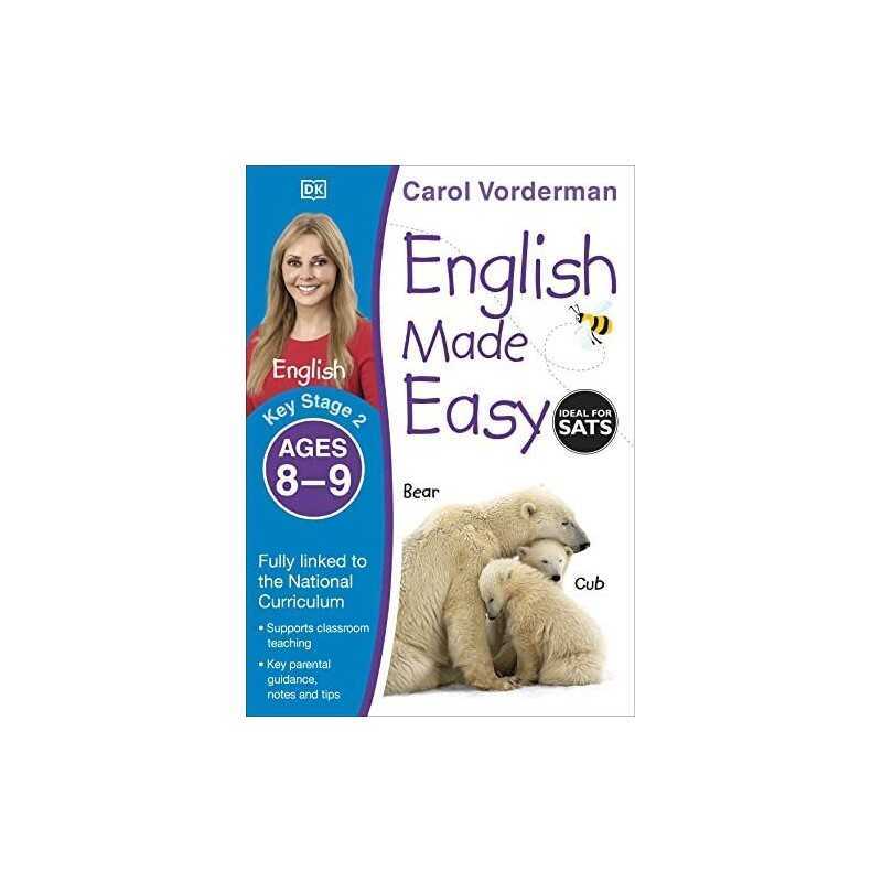 English Made Easy, Ages 8-9 (Key Stage 2): Supports the N... by Vorderman, Carol