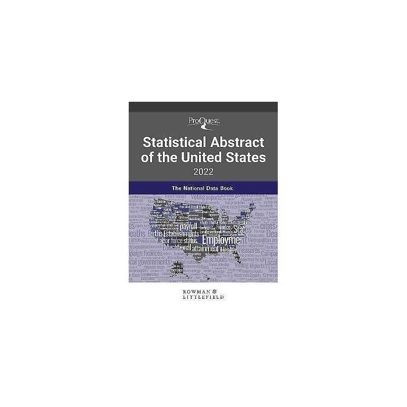 ProQuest Statistical Abstract of the United States 2022 - 9781636710020