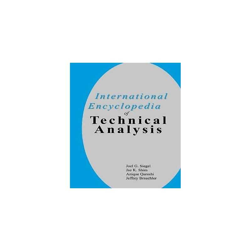International Encyclopedia of Technical Analysis - 9781579580858