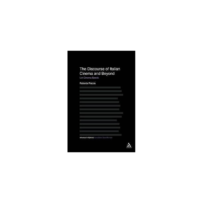 The Discourse of Italian Cinema and Beyond - 9781441136978