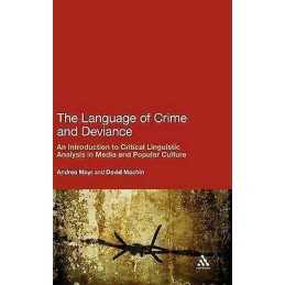 The Language of Crime and Deviance - 9781441158772