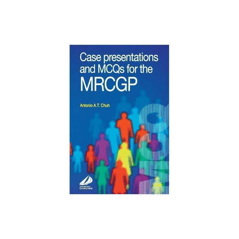 Case Presentations & MCQs for the ..., Chuh, Antonio A