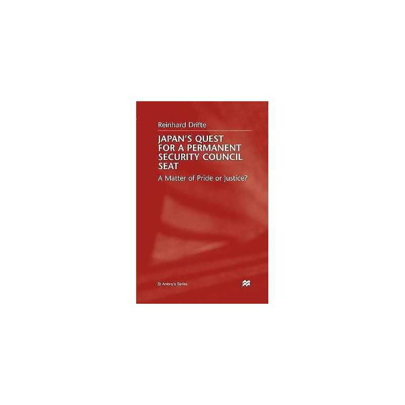 Japans Quest For A Permanent Security Council Seat - 9781349626656