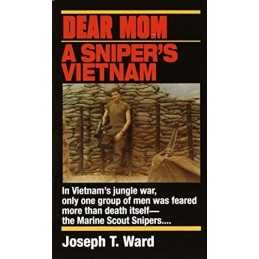 Dear Mom: A Snipers Vietnam by Ward, Joseph T. Paperback Book  Fast