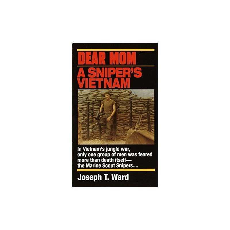 Dear Mom: A Snipers Vietnam by Ward, Joseph T. Paperback Book  Fast