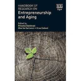 Handbook of Research on Entrepreneurship and Aging - 9781788116206