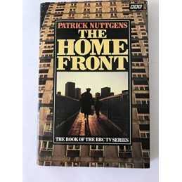 The Home Front: Housing the People, 1850-1990 by Nuttgens, Patrick Hardback The