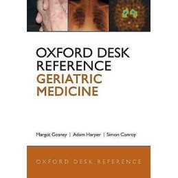 Oxford Desk Reference: Geriatric Medicine - 9780199592340