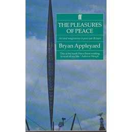 The Pleasures of Peace: Art and Ima..., Appleyard, Brya