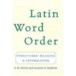 Latin Word Order - 9780195181685