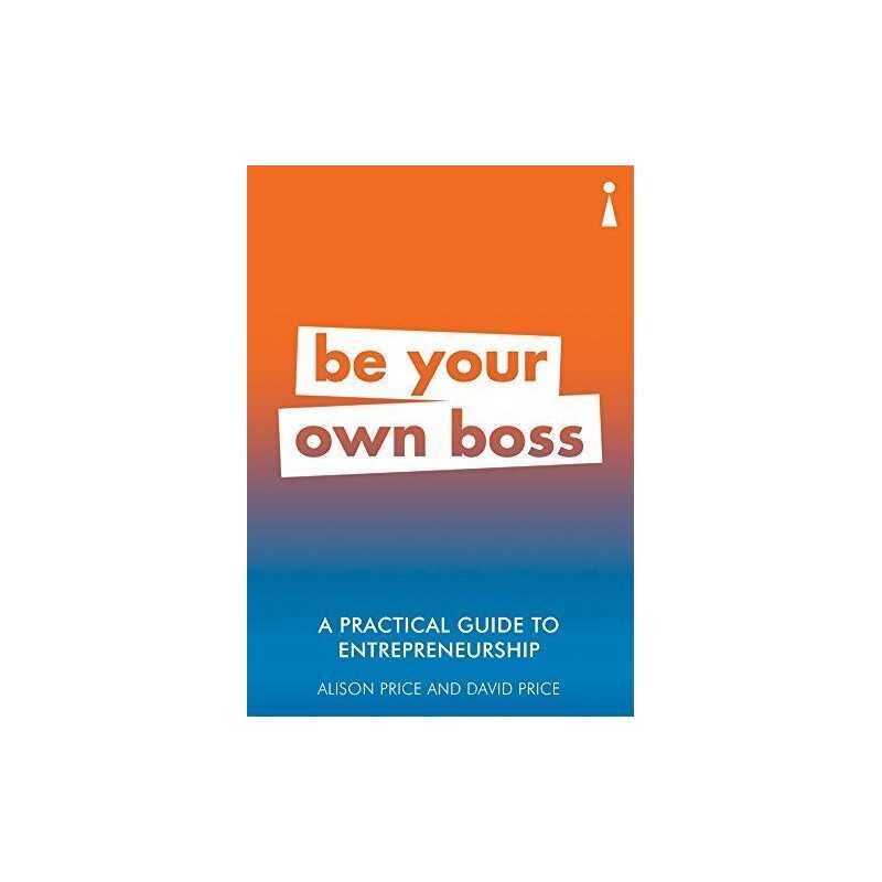 A Practical Guide to Entrepreneurship:..., Price, David