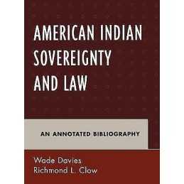 American Indian Sovereignty and Law - 9780810862357