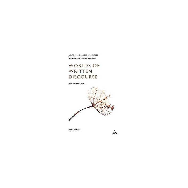 Worlds of Written Discourse - 9780826454454