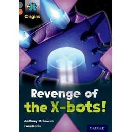 Project X Origins: Grey Book Band, Oxford Level 13: Great... by McGowan, Anthony