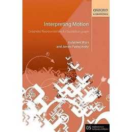 Interpreting Motion - 9780199601240