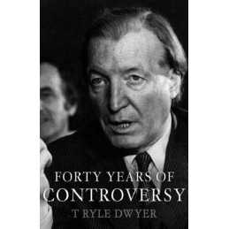 Haugheys Forty Years of Controversy by Dwyer, T. Ryle Paperback Book