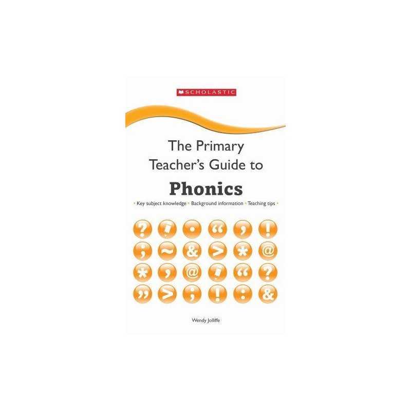 The Primary Teachers Guide to Phonics by Jolliffe, Wendy Book  Fast