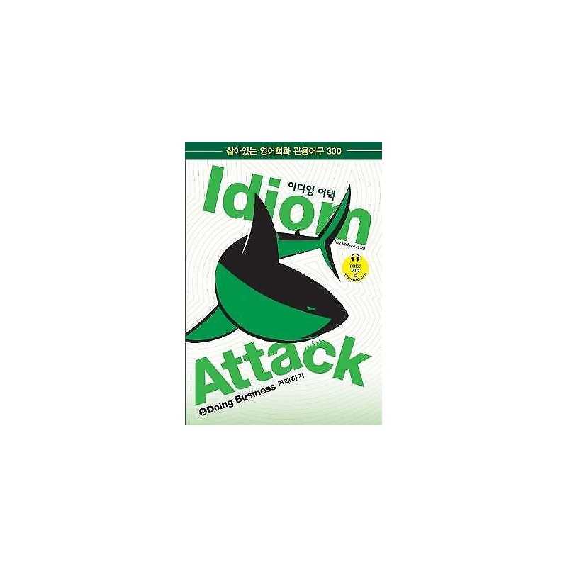 Idiom Attack Vol. 2: Doing Business - Korean Edition - 9781936342426