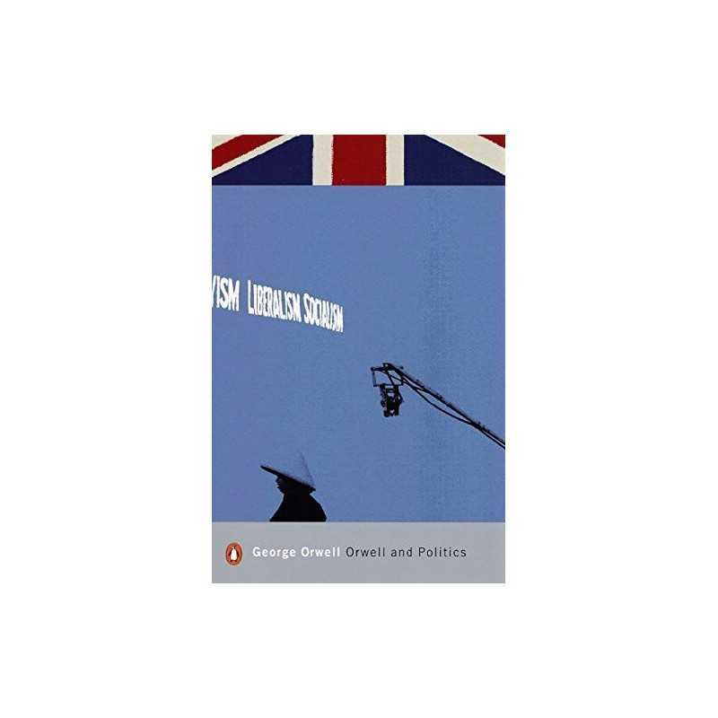 Orwell and Politics (Penguin Modern C..., George Orwell