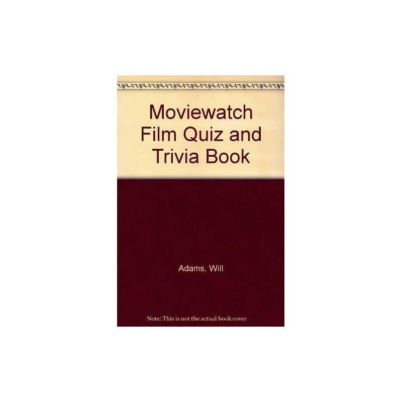 The Moviewatch Film Quiz Book, Adams, Will